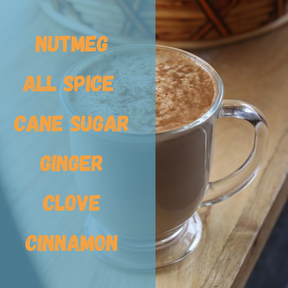 Cup of hot atole with the text "nutmeg, all spice, cane sugar, ginger, clove, and cinnamon"